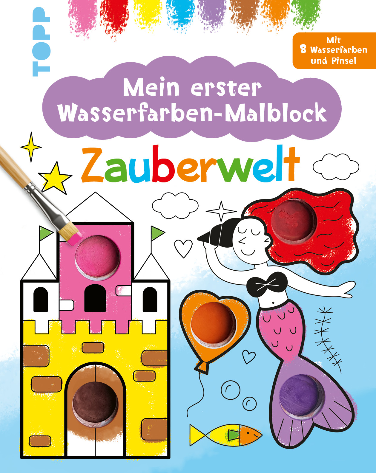 Meine erster Wasserfarben-Malblock - Zauberwelt
