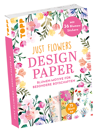 Design Paper Just Flowers A6 mit Blumen-Stickern