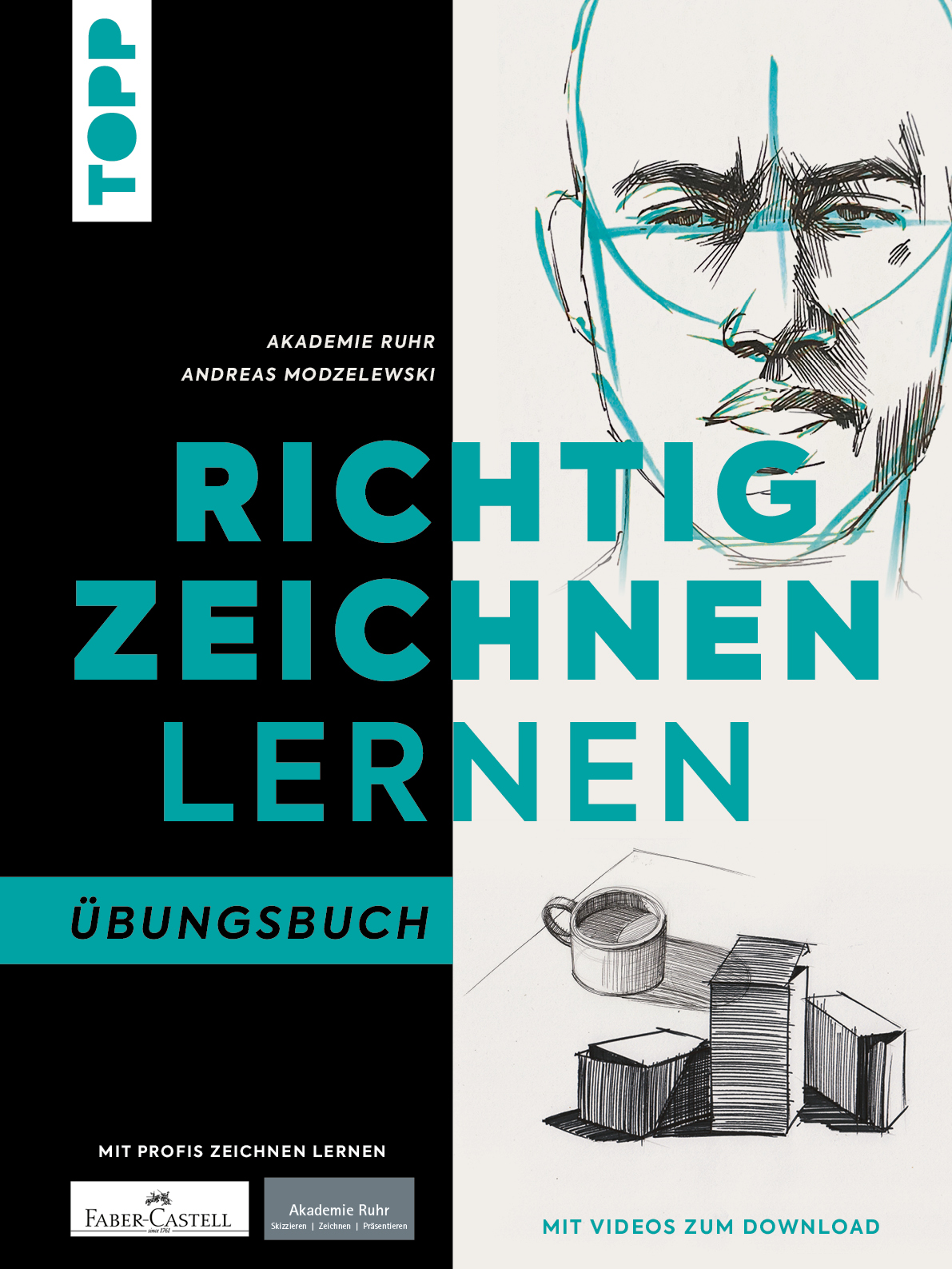 Richtig zeichnen lernen. Übungsbuch