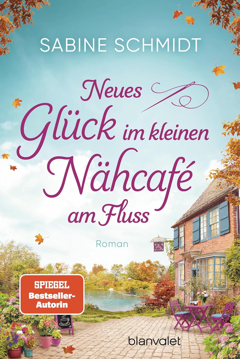 Neues Glück im kleinen Nähcafé am Fluss (2. Roman) mit signierter Karte