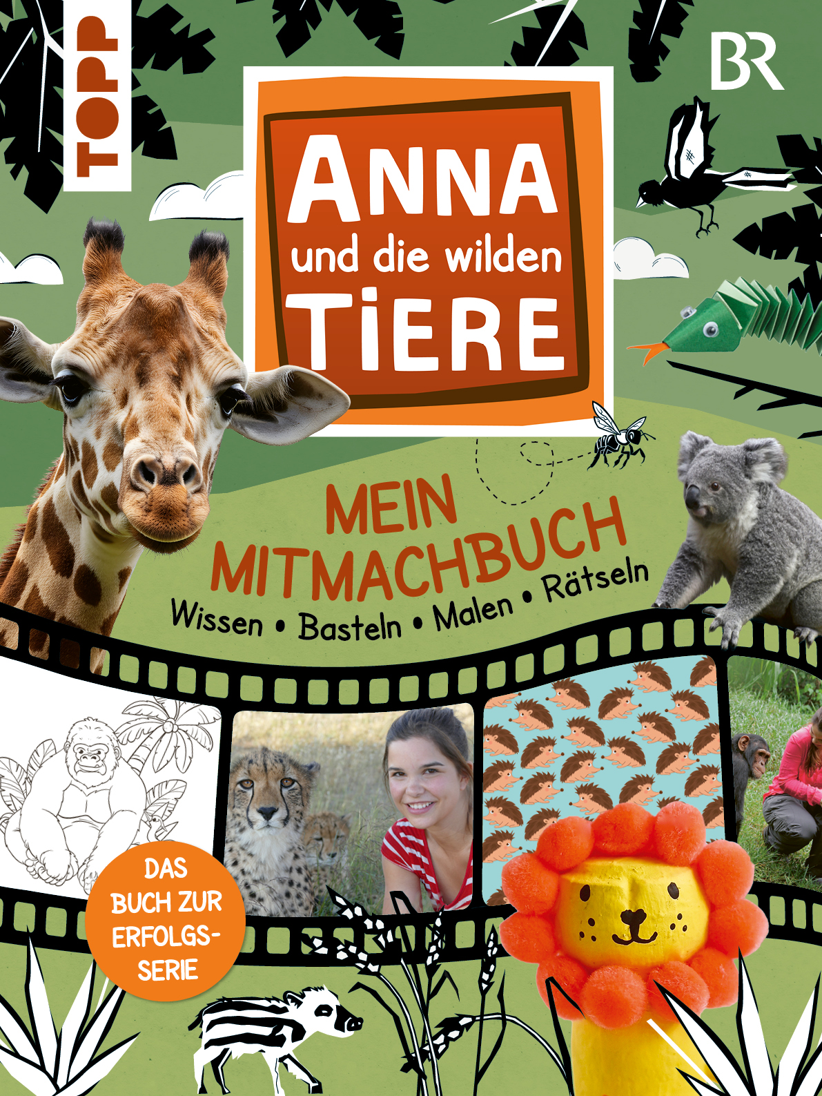 Anna und die Wilden Tiere - Das Mitmachbuch 2