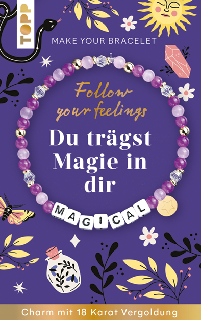 Follow your Feelings - Make your bracelet - Schmuckset Magical VE, 10 Ex.