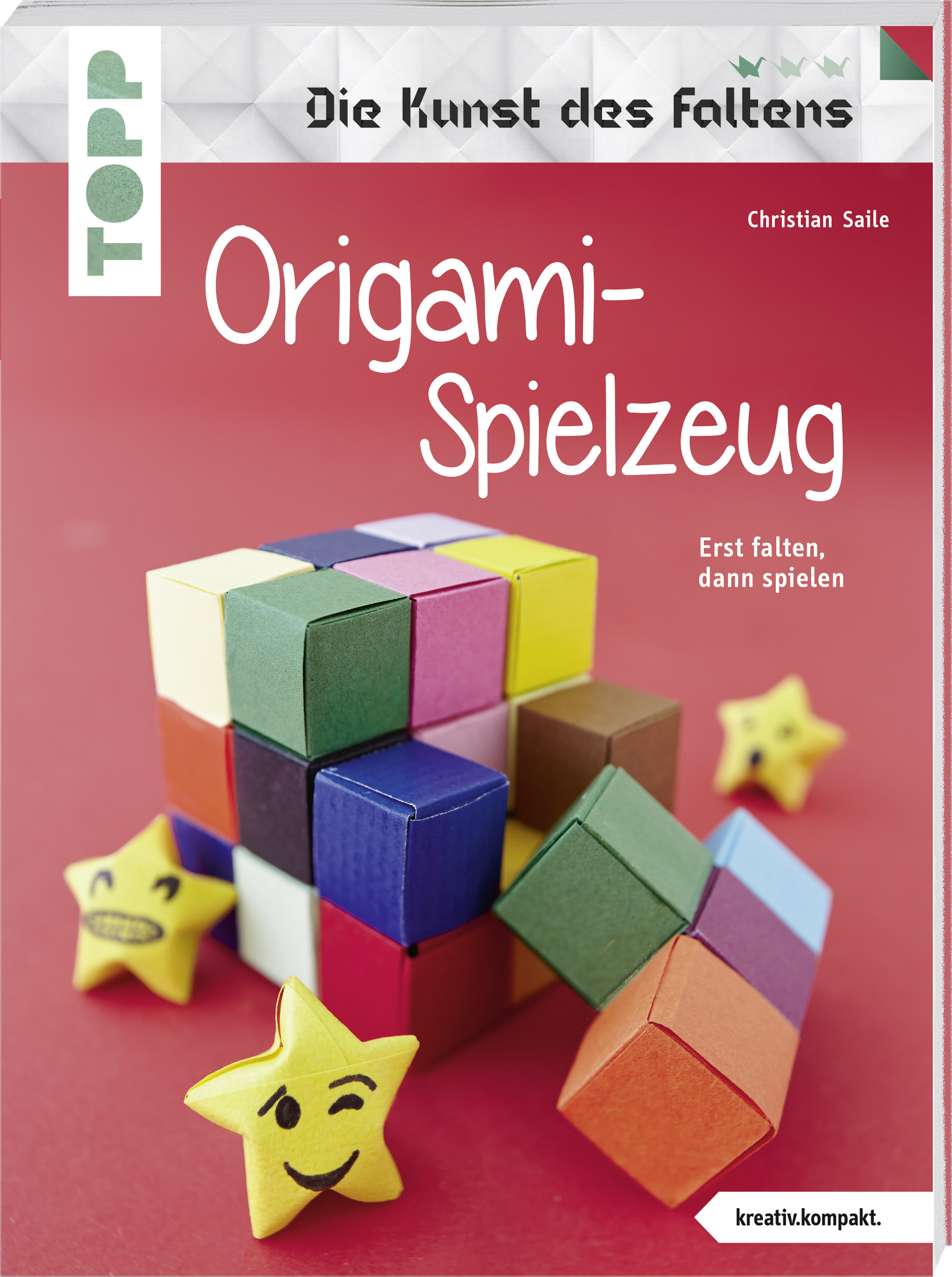 Origami-Spielzeug (Die Kunst des Faltens) (kreativ.kompakt)