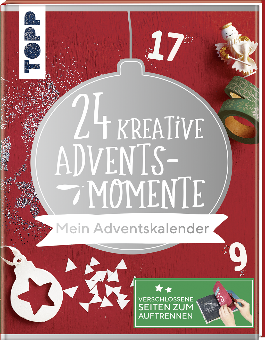 24 kreative Adventsmomente. Mein Adventskalender