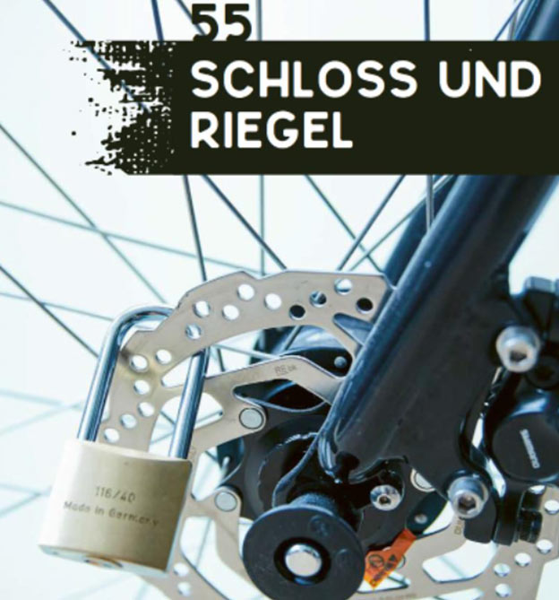 Fahrrad Hack: Schloss und Riegel