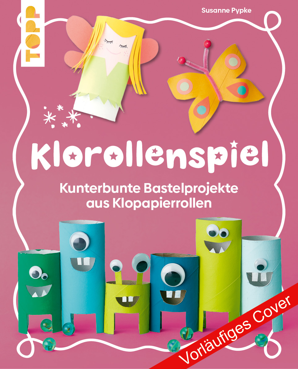 Das Klorollen-Bastelbuch
