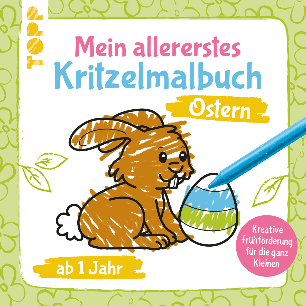 Mein allererstes Kritzelmalbuch Ostern