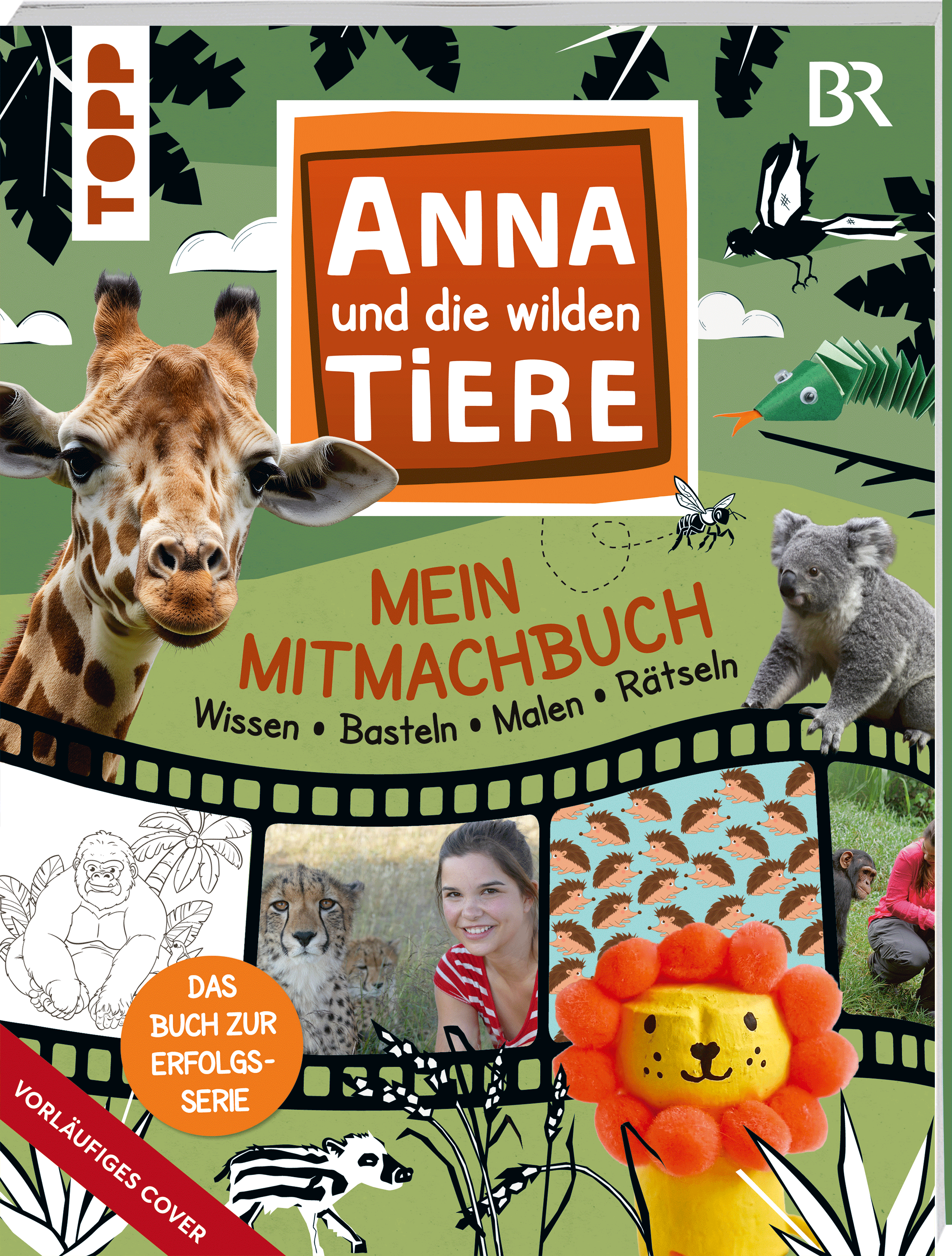 Anna und die Wilden Tiere - Das Mitmachbuch 2