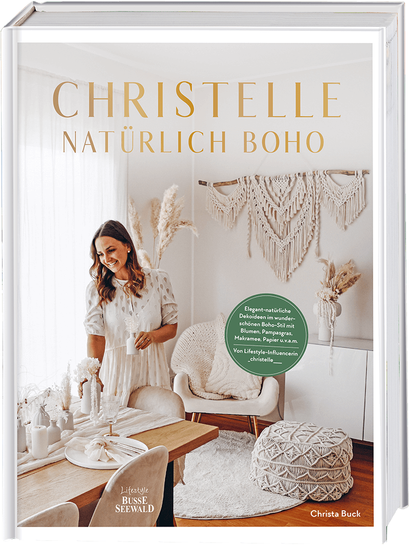 Christelle – natürlich boho - DIY Ideen mit Trockenblumen und Makramee