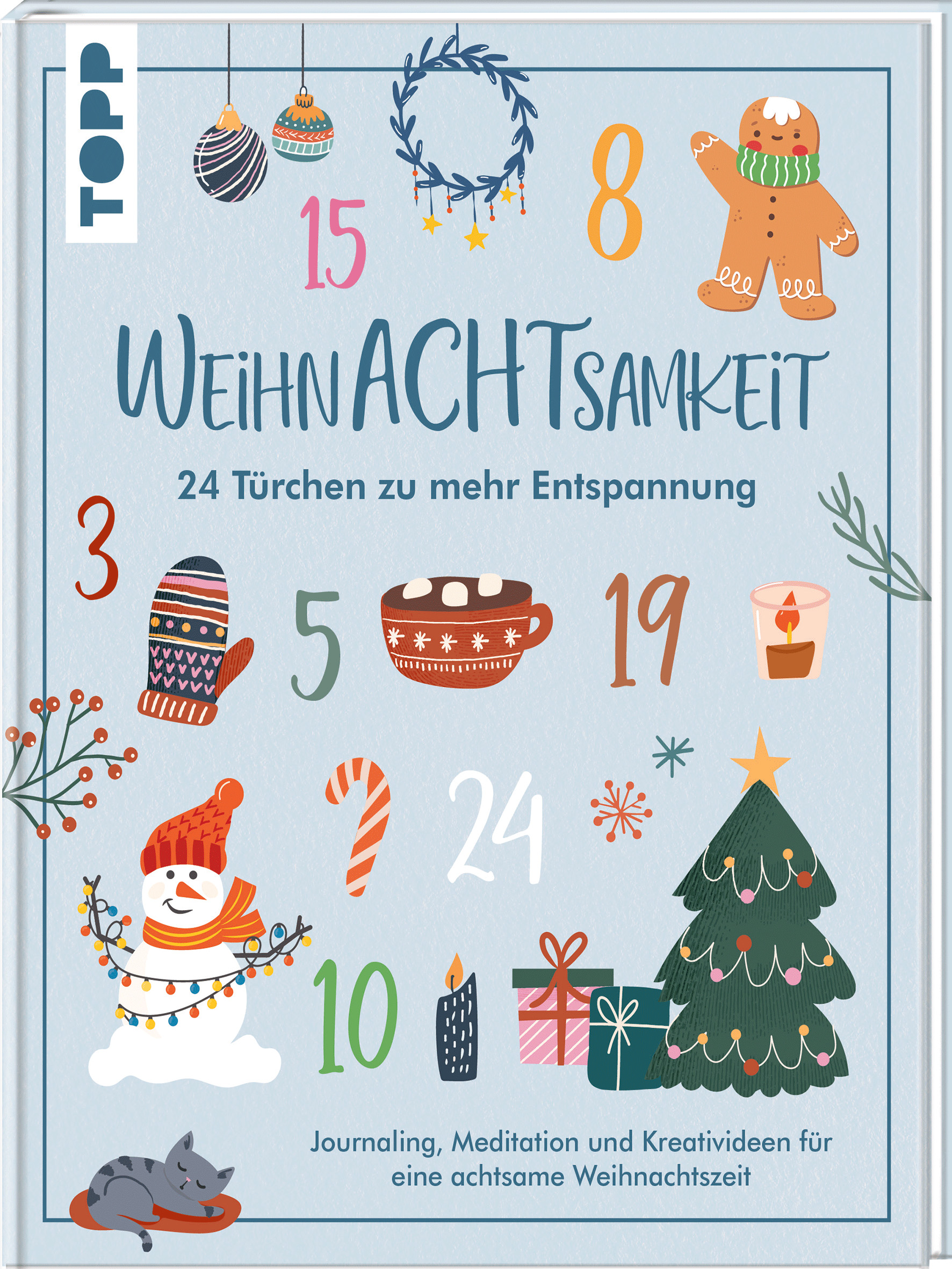 WeihnAchtsamkeit. 24 Türchen zu mehr Entspannung.